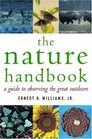 The Nature Handbook A Guide To Observing The Great Outdoors