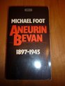 Aneurin Bevan Vol1