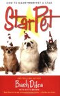 StarPet  How to Make Your Pet a Star