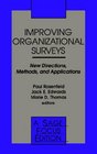 Improving Organizational Surveys New Directions Methods and Applications