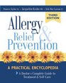 Allergy Relief and Prevention A Doctor's Guide to Treatment  SelfCare