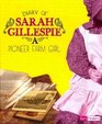 Diary of Sarah Gillespie A Pioneer Farm Girl