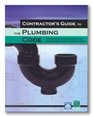 Contractor's Guide to the Plumbing Code Background and Overview of the 2003 International Plumbing Code