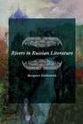 Rivers in Russian Literature