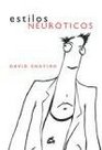Estilos Neuroticos/ Neurotic Styles