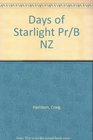 Days of Starlight Pr/B NZ