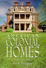 American Colonial Homes A Pictorial History