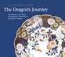 The Dragon's Journey The Influence of Chinese and Japanese Porcelain on European Ceramics