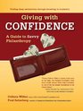 Giving With Confidence A Guide to Savvy Philanthropy