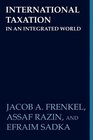 International Taxation in an Integrated World