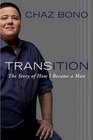 Transition The Story of How I Became a Man