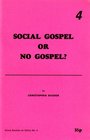 Social Gospel Or No Gospel