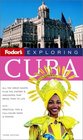 Fodor's Exploring Cuba 3rd Edition