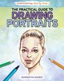 The Practical Guide to Drawing Portraits