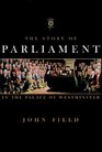 The Story of Parliament
