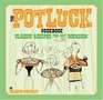 The Potluck Cookbook Classic Recipes for Any Occasion