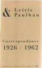 Michel Leiris  Jean Paulhan Correspondance 19261962