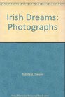 Irish Dreams Photographs