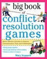 The Big Book of Conflict Resolution Games Quick Effective Activities to Improve Communication Trust and Collaboration
