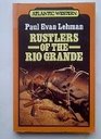 Rustlers of the Rio Grande
