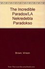 The Incredible Paradox/LA Nekredebla Paradokso