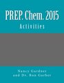 PREP Chem 2015 Activities