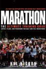 Marathon The Ultimate Training Guide Advice Plans and Programs for Half and Full Marathons
