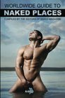 Naked Magazine's Worldwide Guide to Naked Places  8th Edition