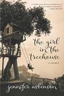 The Girl in the Treehouse: A Memoir