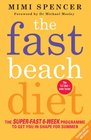 Fast Beach Diet The SuperFast 6Week Programme to Get You in Shape for Summer