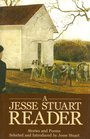 A Jesse Stuart Reader Stories And Poems