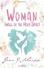 Woman Image of the Holy Spirit