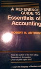 A Reference Guide to Essentials of Accounting