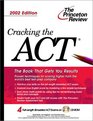 Cracking the ACT with Sample Tests on CDROM 2002 Edition