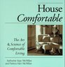 House Comfortable The Art  Science of Comfortable Living
