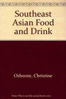 Southeast Asian Food and Drink