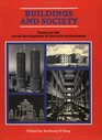 Buildings and Society Essays on the Social Development of the Built Environment