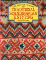 The Complete Book of Traditional Scandinavian Knitting