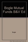 Bogle on Mutual Funds New Perspectives for the Intelligent Investor
