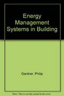 Energy Management Systems in Building