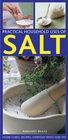 Practical Household Uses Of Salt Home cures recipes everyday hints and tips