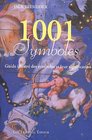 1001 symboles  guide illustr des symboles et leur signification