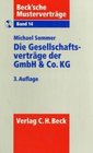 Die Gesellschaftsvertrge der GmbH u Co KG