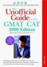 Arco the Unofficial Guide to the GMAT Cat 2000