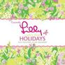 Essentially Lilly A Guide to Colorful Holidays