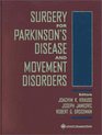 Surgery for Parkinson's Disease and Movement Disorders