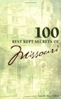 100 Best Kept Secrets in Missouri