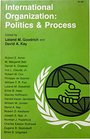 International Organization Politics and Process