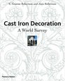 Cast Iron Decoration A World Survey