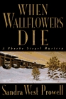 When Wallflowers Die